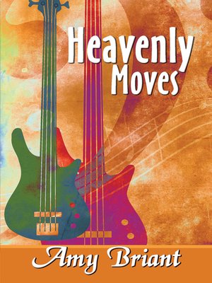 cover image of Heavenly Moves